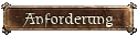 Anforderung
